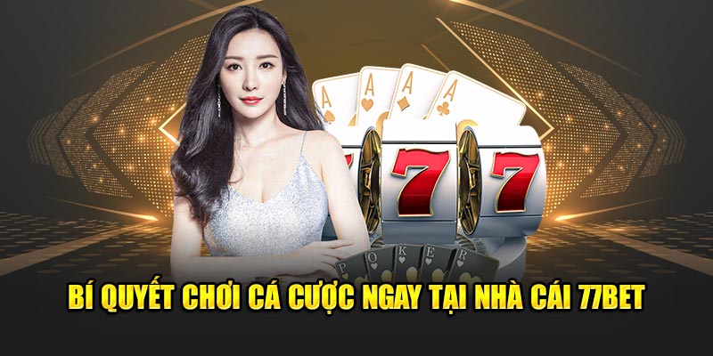 Nổ Hũ 77Bet – Trải Nghiệm Game Slot Hấp Dẫn, Thưởng Lớn